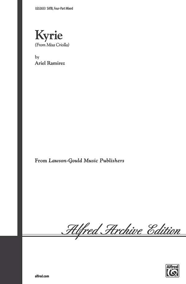 Kyrie (from Misa Criolla)(SATB)