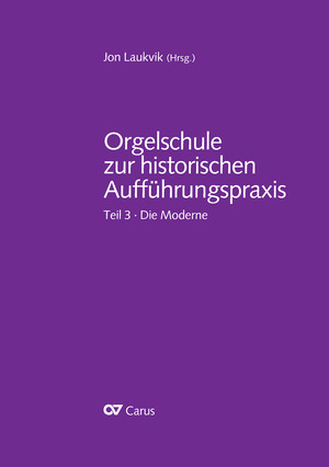 Orgelschule zur historischen Aufführungspraxis