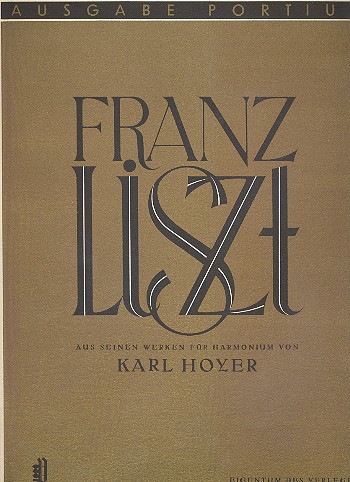 Franz Liszt Aus seinen Werken für