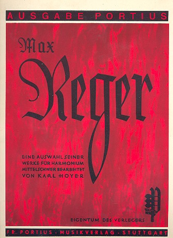 Reger eine Auswahl seiner Werke