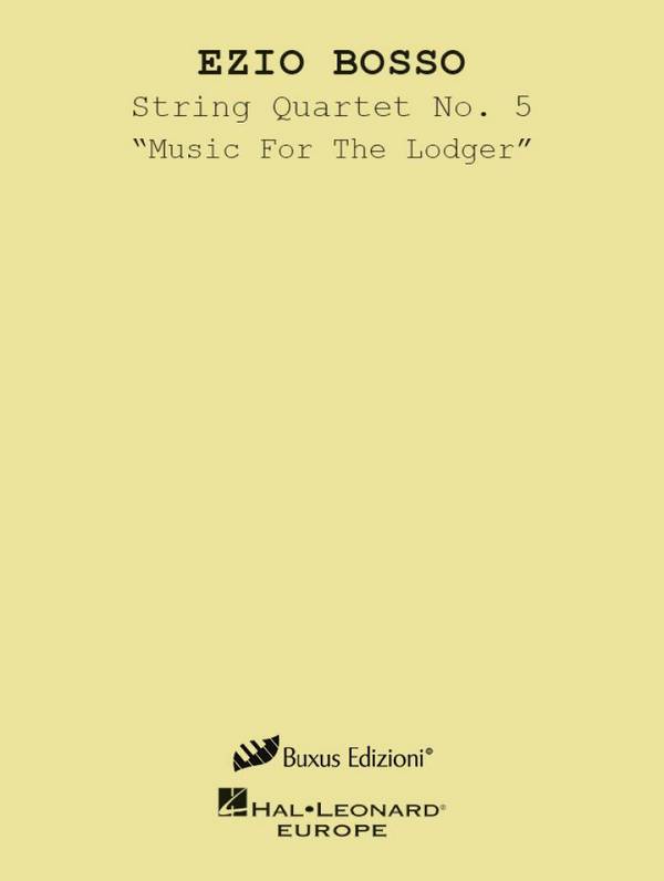 String Quartet No. 5 'Music For The Lodger'
