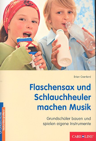 Flaschensax und Schlauchheuler machen Musik