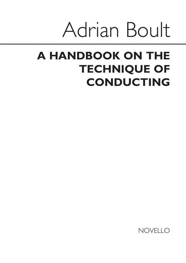 A Handbook On The Technique Of Conducting