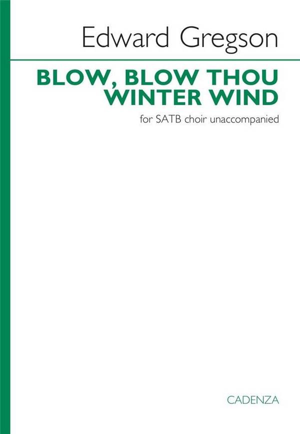 Blow, Blow, Thou Winter Wind