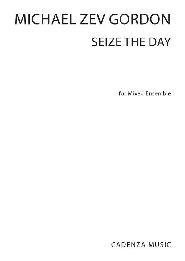 Seize the day