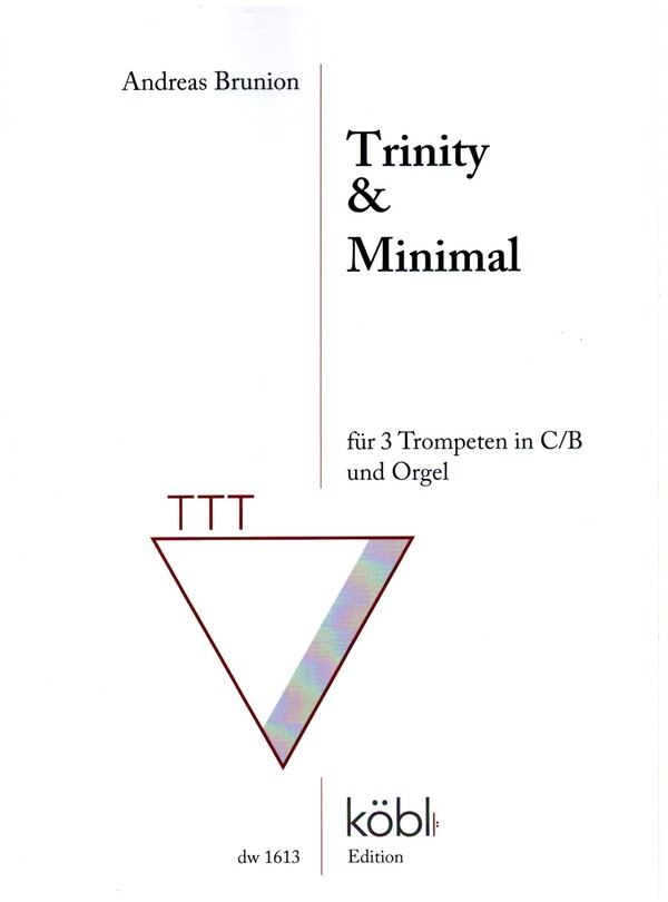 Trinity und Minimal