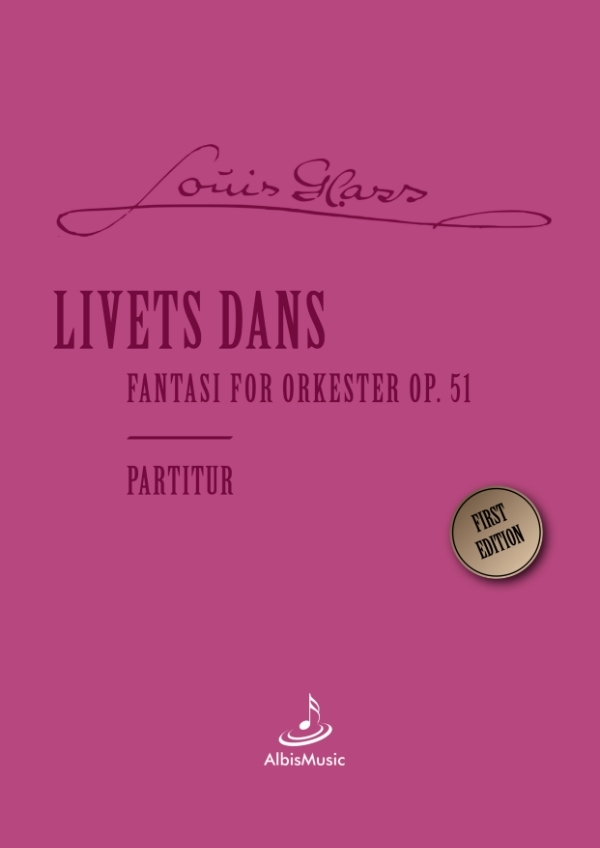 Livets Dans - Fantasie for Orkester op.51