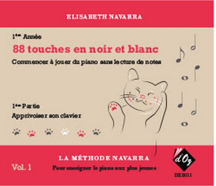 La méthode Navarra vol.1 1ère année: 88 touches en noir et blanc