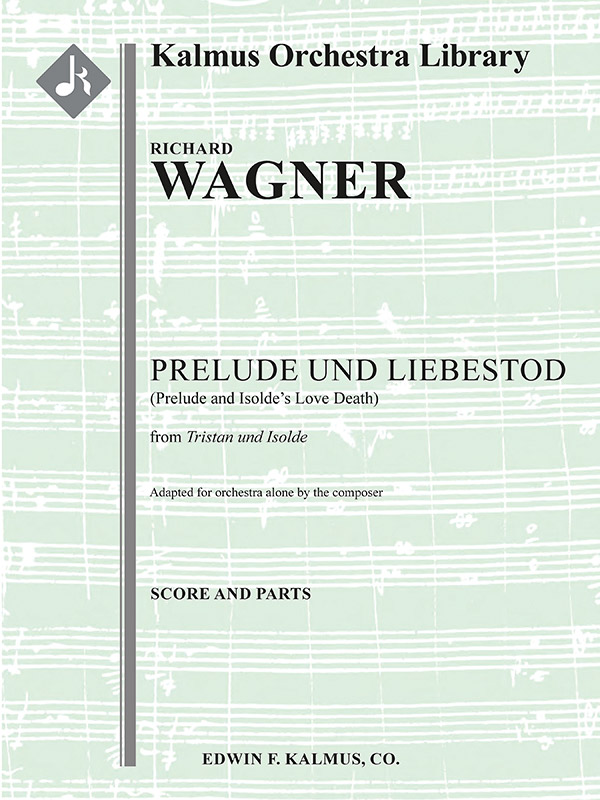 Prelude und Liebestod from Tristan und Isolde