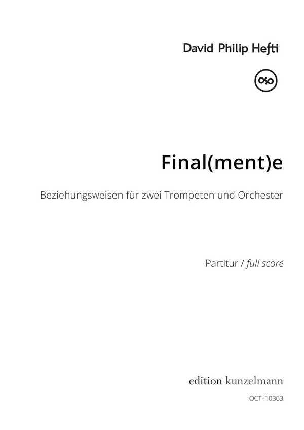 Final(ment)e, Beziehungsweisen