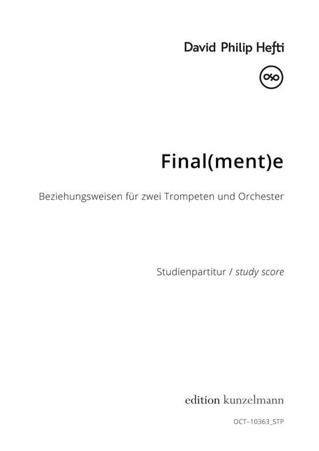 Final(ment)e, Beziehungsweisen