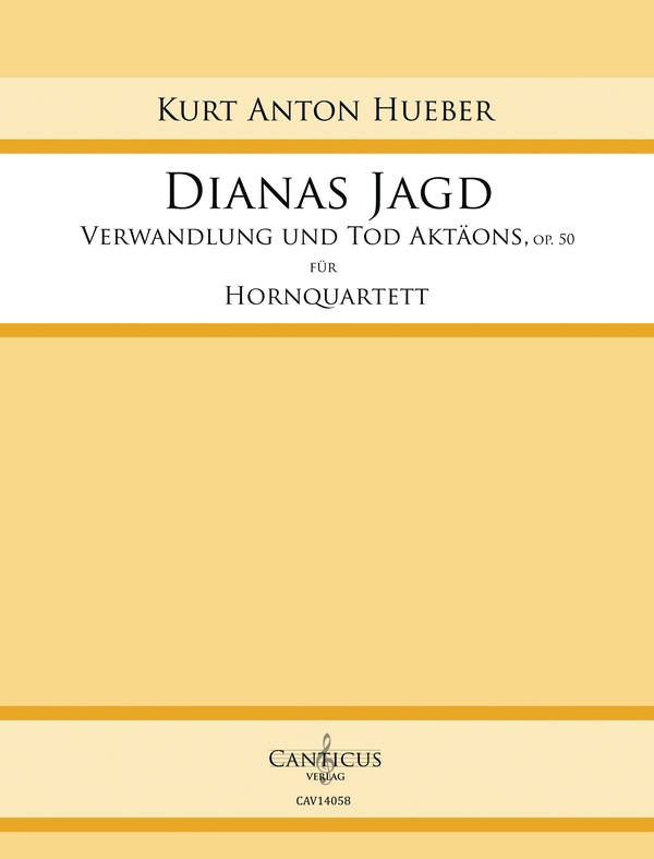 Dianas Jagd - Verwandlung und Tod Aktäons op.50
