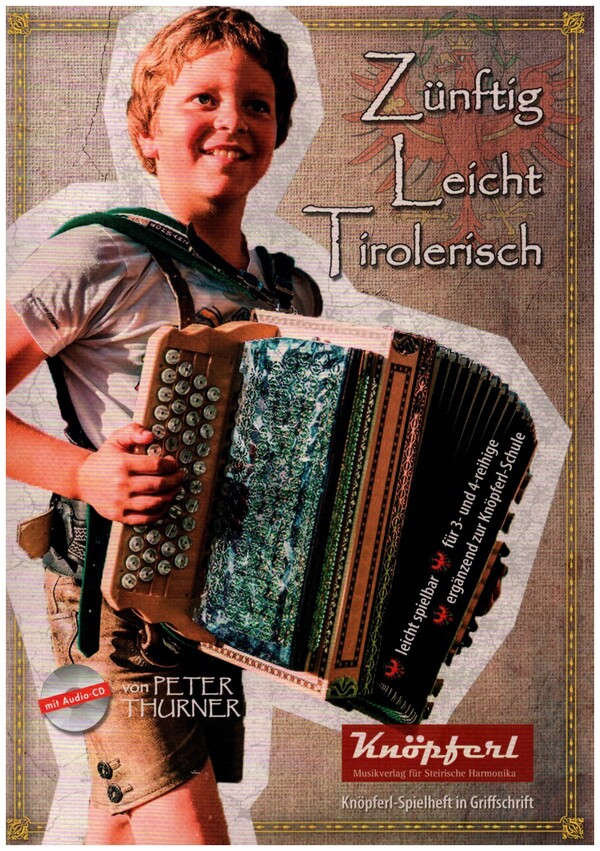 Zünftig Leicht Tirolerisch (+CD)
