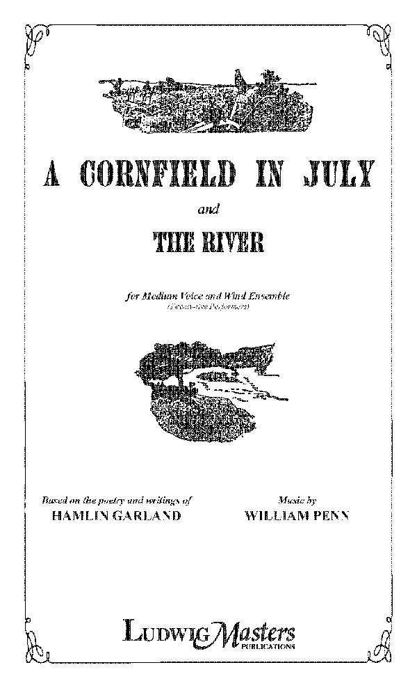 A Cornfield in July and The River (w/e)