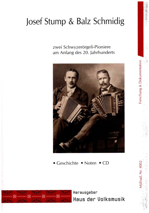 Josef Stump & Balz Schmidig (+CD) - 2 Schwyzerörgeli-Pioniere am