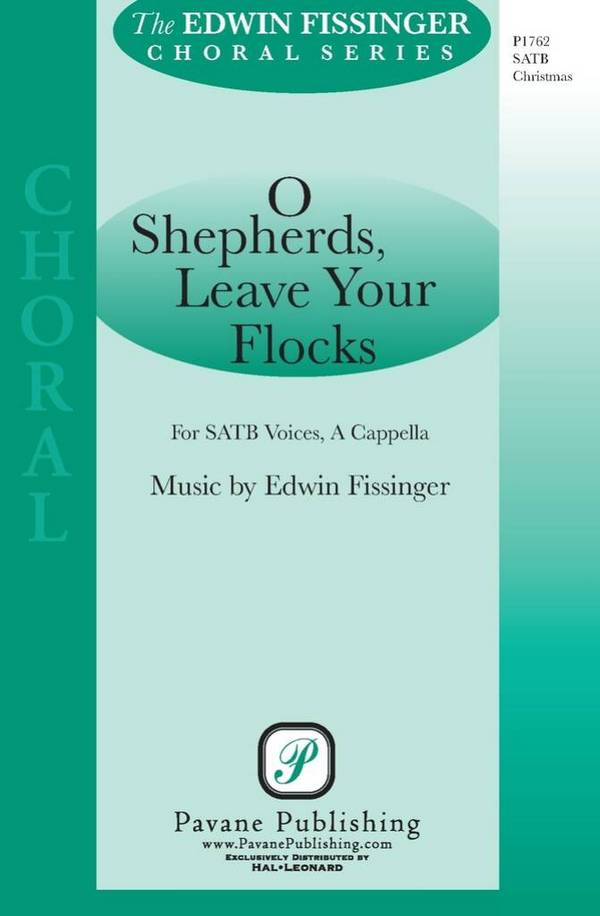 O Shepherds Leave Your Flocks