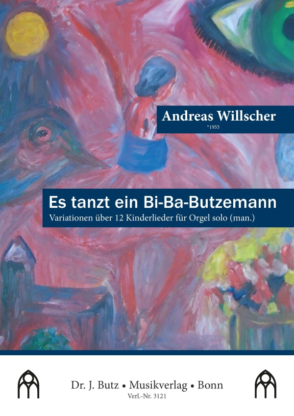 Es tanzt ein Bi-Ba-Butzemann - Variationen über 12 Kinderlieder