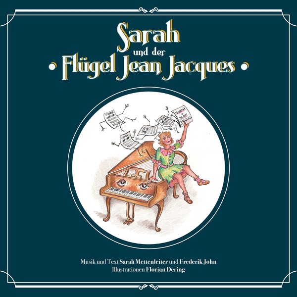 Sarah und der Flügel Jean Jacques (+CD)