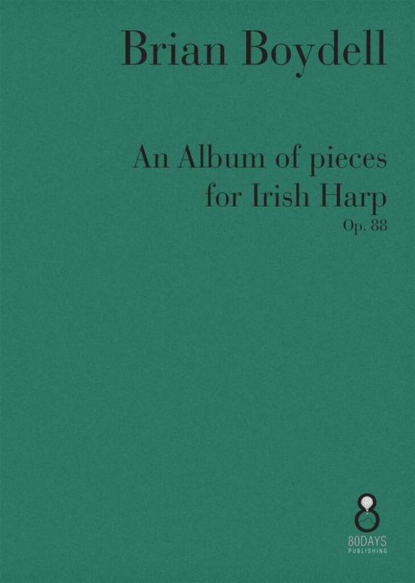 An Album of Pieces for Irish Harp Op. 88