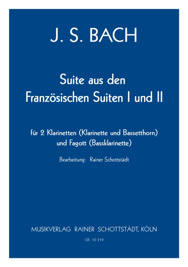 Suite nach den Französischen Suiten Nr.1 und 2, arr. R.Schottstädt