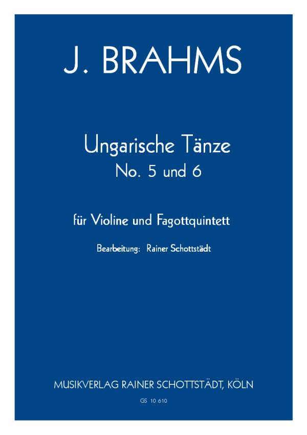 Ungarische Tänze 5 und 6, arr. R.Schottstädt