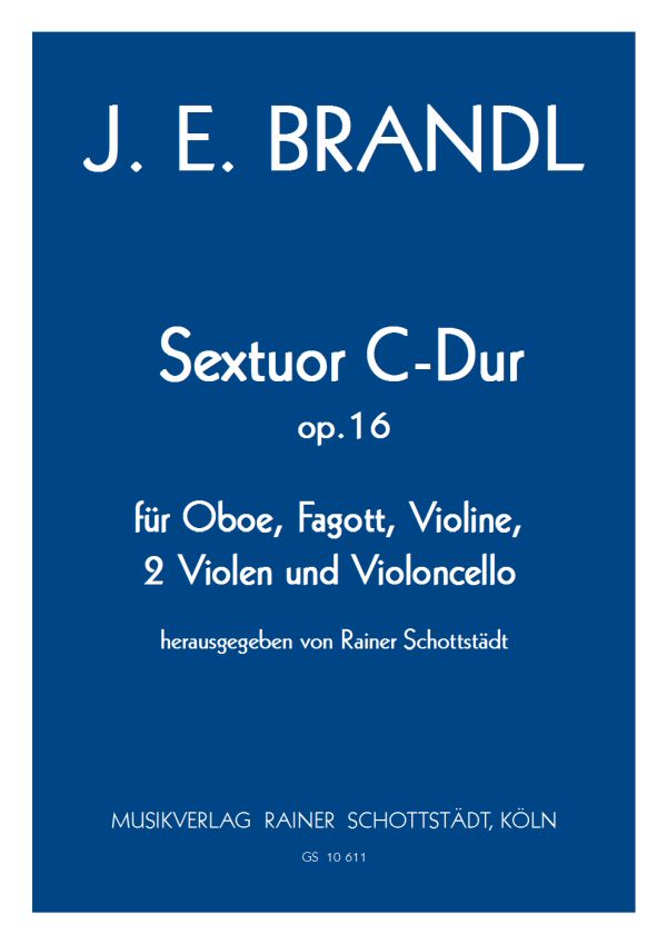 Sextuor C-Dur op. 16, hrsg. R.Schottstädt