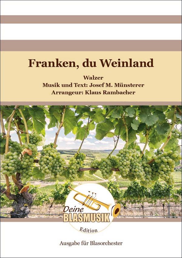 Franken, du Weinland