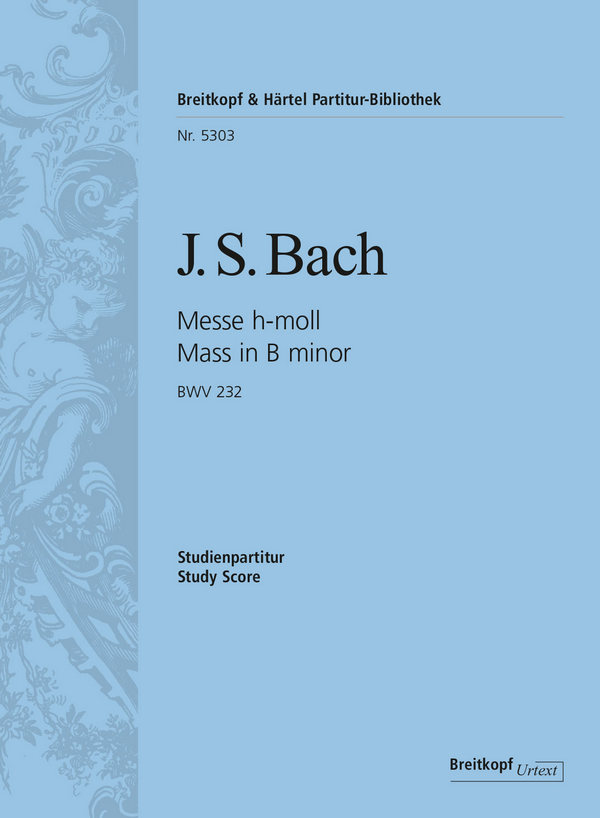 Messe h-Moll BWV232