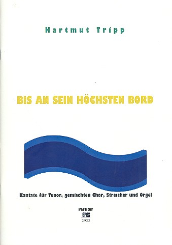 Bis an sein höchsten Bord für Tenor,