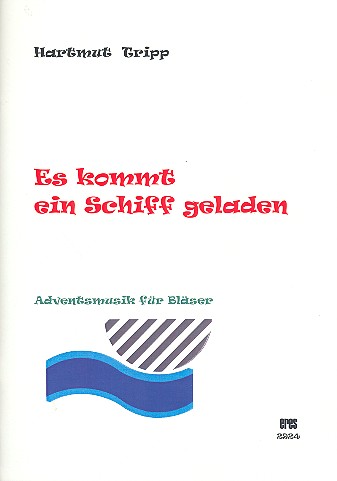 Es kommt ein Schiff geladen