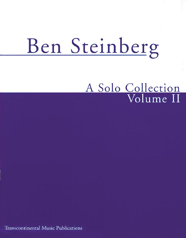 Ben Steinberg - A Solo Collection