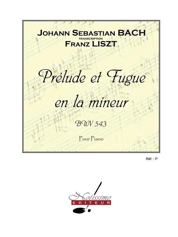 Prélude et Fugue en la mineur BWV543