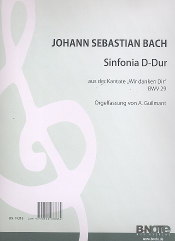 Sinfonia D-Dur aus der Kantate BWV29