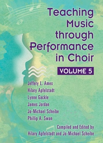 Teaching Music through Performance in Choir-Vol. 5
