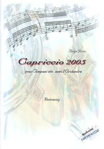 Capriccio 2005 für Pauke und Orchester