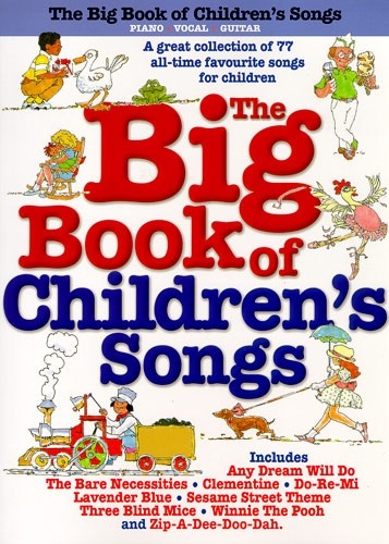 Big Book Of Children'S Songs .