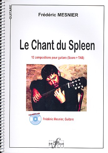 Le chant du Spleen (+CD)