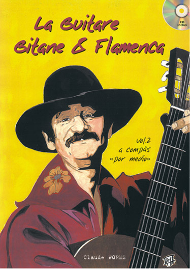 La guitare gitane et flamenca vol.2 (+CD)