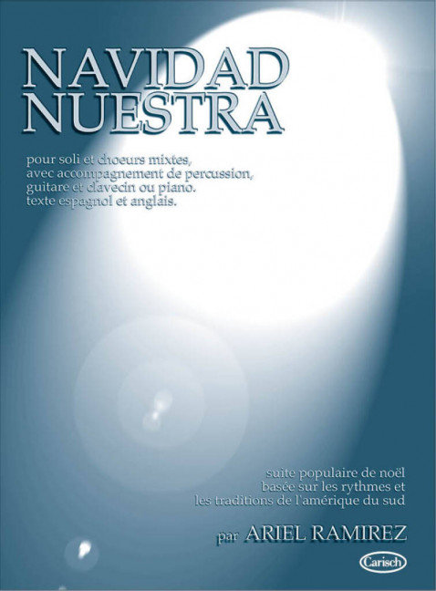 Navidad Nuestra für Soli, gem Chor,