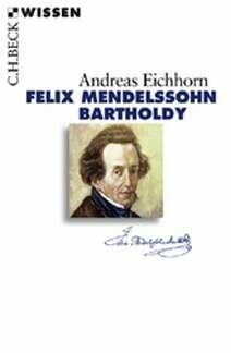Felix Mendelssohn-Bartholdy