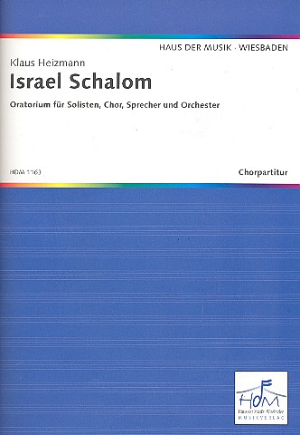 Israel Schalom für Soli, gem Chor,