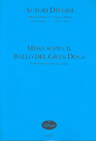 2 Missae sopra il ballo del gran duca