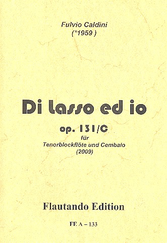 Di lasso ed io op.131c