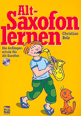 Altsaxofon lernen (+CD) Die Anfängerschule