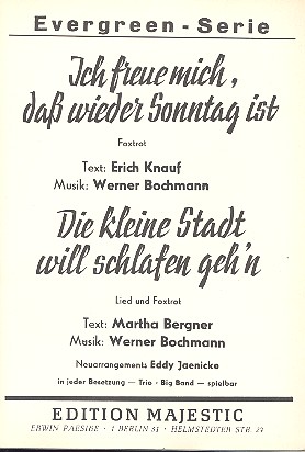 Ich freue mich, daß wieder Sonntag ist  und  Die kleine Stadt 