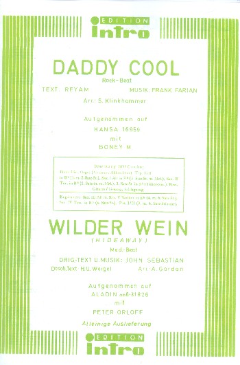 Daddy Cool  und  Wilder Wein:
