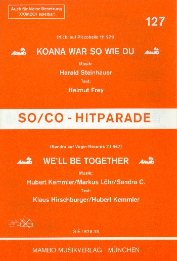 Kona war so wie du + We'll be together: für