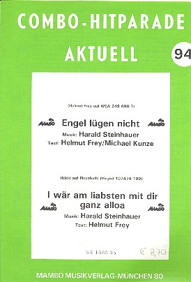 Engel lügen nicht + I wär am liebsten mit dir ganz alloa: