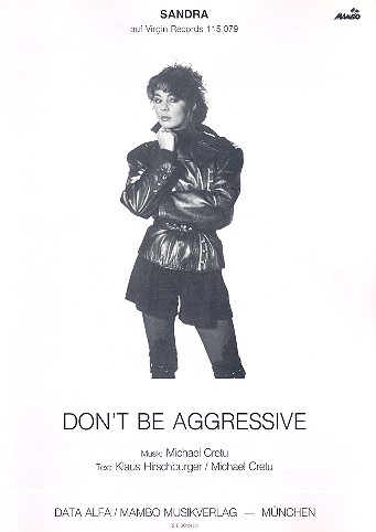 Don't be aggressive