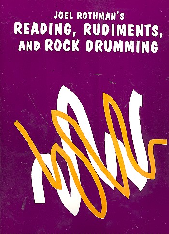 Reading, Rudiments and Rock Drumming